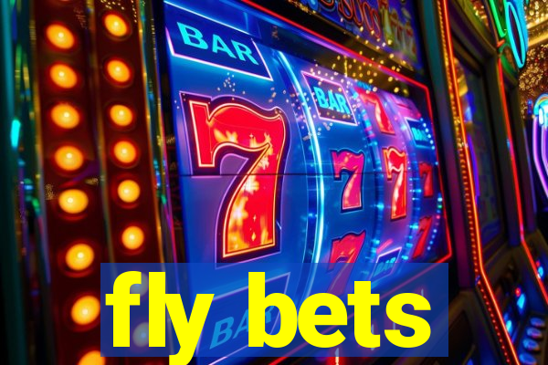 fly bets